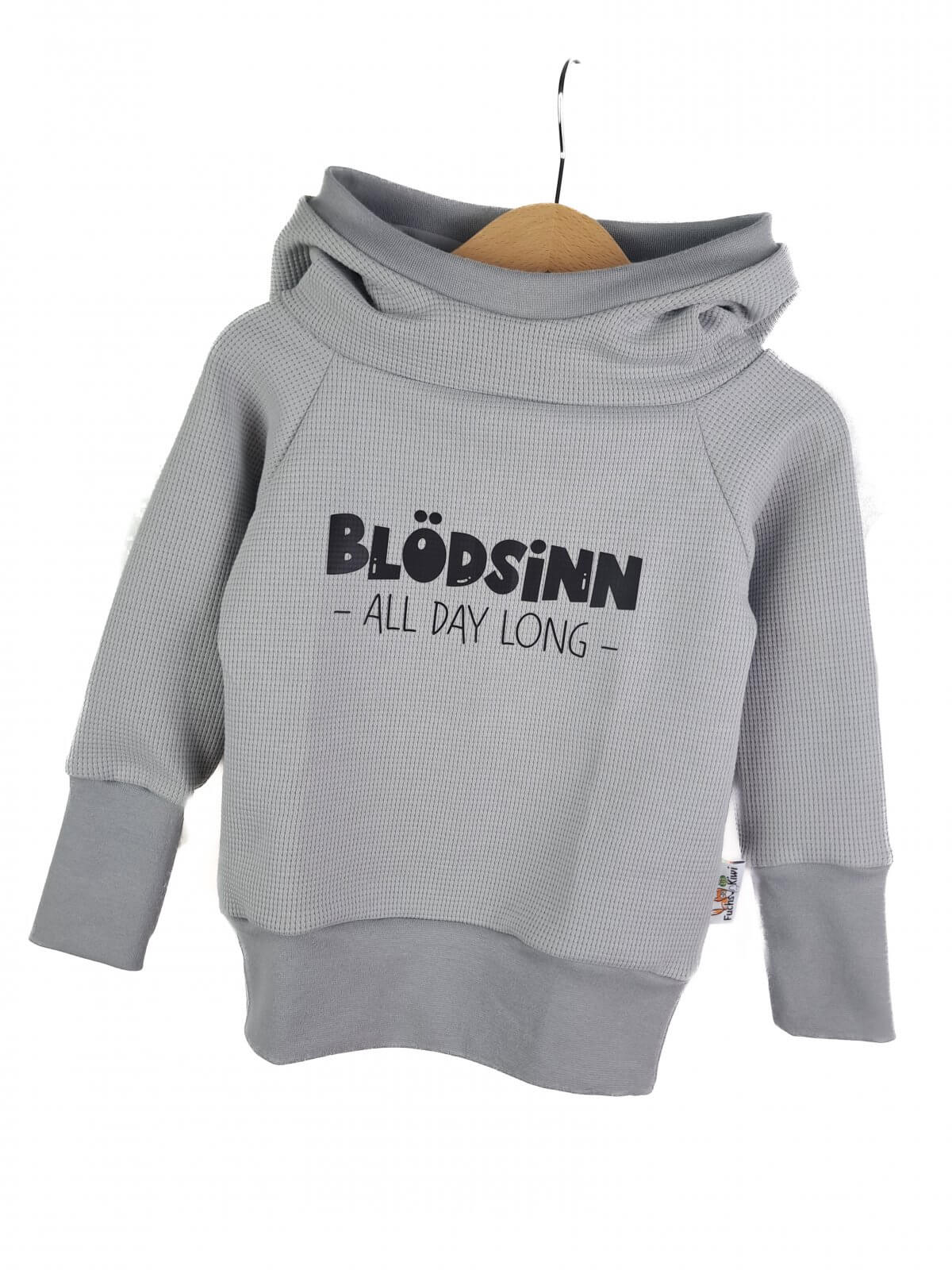 Hoodie Blödsinn all Day long-Patch