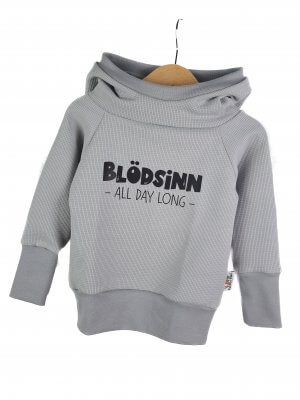 Hoodie Blödsinn all Day long-Patch