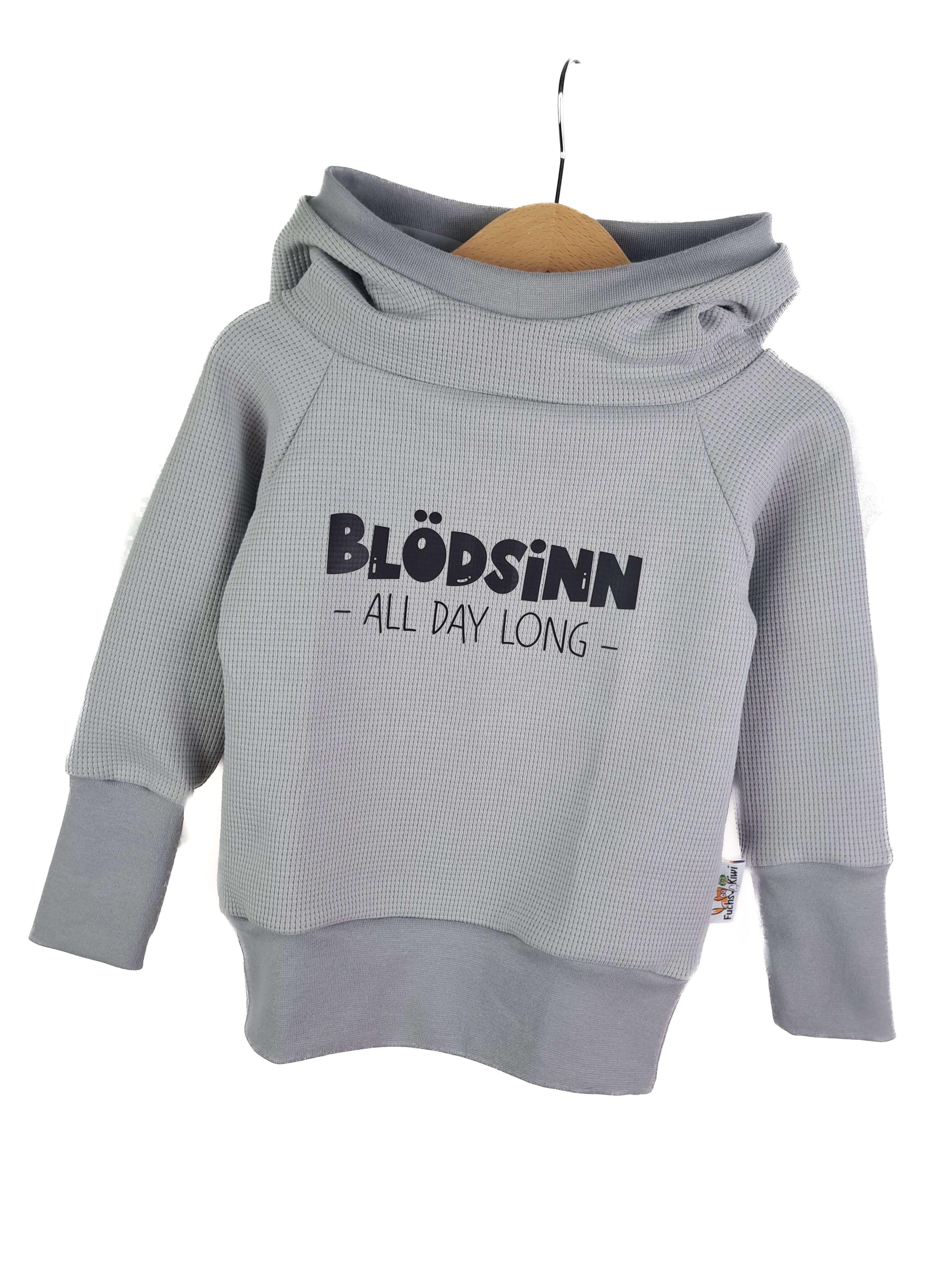 Hoodie Blödsinn all Day long-Patch